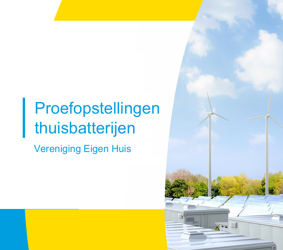 VEH praktijktest thuisbatterijen: hogere eigen consumptie zonnestroom, lagere rekening – maar terugverdientijd onzeker